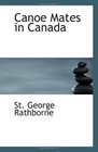 Canoe Mates in Canada Three Boys Afloat on the Saskatchewan