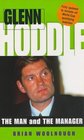 Glenn Hoddle The Man and the Manager