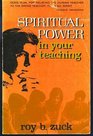 Spiritual Power in Your Teaching