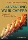Advancing Your Career Concepts Of Professional Nursing