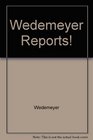 Wedemeyer Reports