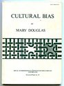 Cultural Bias Occasional Paper No 35  of the Royal Anthropological Institute of Great Britain and Ireland
