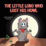 The Little Lobo Who Lost His Howl