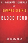 Blood Feud by Edward Klein  A 30minute Instaread Summary The Clintons vs The Obamas