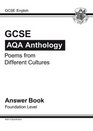 GCSE AQA Anthology Answer Book Foundation Level Poems from Different Cultures