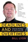 Deadlines and Overtimes Collected Writings on Sports and Life