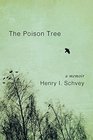 The Poison Tree A Memoir