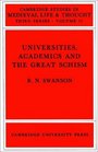 Universities Academics and the Great Schism