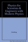 Physics for Scientists  Engineers with Modern Physics