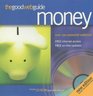The Good Web Guide to Money The Simple Way to Explore the Internet