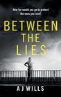 Between The Lies