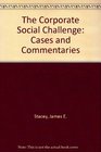 The Corporate Social Challenge Cases and Commentaries