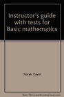 Instructor's guide with tests for Basic mathematics