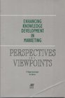 Enhancing Knowledge Development in Marketing Perspectives and Viewpoints