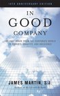 In Good Company, 10th Anniversary Edition: The Fast Track from the Corporate World to Poverty, Chastity, and Obedience