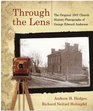 Through the Lens The Original 1907 Church History Photographs of George Edward Anderson