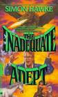 The Inadequate Adept