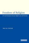 Freedom of Religion UN and European Human Rights Law and Practice