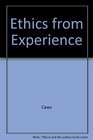 Ethics from Experience