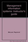 Management information systems Instructor's guide
