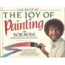 The Best of the Joy of Painting With Bob Ross America's Favorite Art Instructor