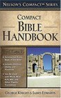 Nelson's Compact Series  Compact Bible Handbook