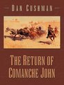Five Star First Edition Westerns  The Return of Comanche John
