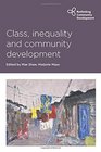 Class Inequality and Community Development