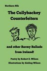 The Cullybackey Counterfeitersand other Barmy Ballads from Ireland