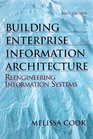 Building Enterprise Information Architecture Reengineering Information Systems