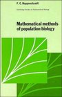 Mathematical Methods of Population Biology