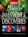 Inventions and Discoveries (Just the Facts)
