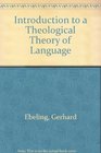 Introduction to a Theological Theory of Language