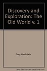 Discovery and Exploration The Old World v 1