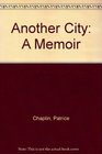 Another City A Sequel to Albany Park  A Memoir