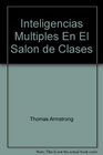 Inteligencias Multiples En El Salon de Clases