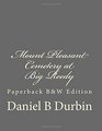 Mount Pleasant Cemetery at Big Reedy: Paperback B&W Edition