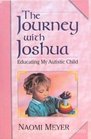 The journey with Joshua Educating my autistic child
