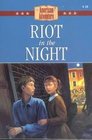 Riot in the Night (American Adventure, Bk 18)