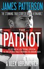 The Patriot: The Stunning True Story of Aaron Hernandez:   His Rise and Fall as a Football Superstar, His Two Explosive Trials for Murder, His Shocking Death