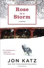 Rose in a Storm A Novel