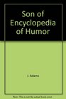Son of Encyclopedia of Humor