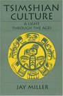 Tsimshian Culture A Light through the Ages