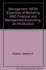 Management WITH Essentials of Marketing AND Financial and Management Accounting an Introduction
