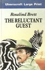 The Reluctant Guest