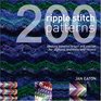 200 Ripple Stitch Patterns: Exciting Patterns to Knit & Crochet for Afghans, Blankets & Throws