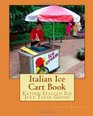 Italian Ice Cart Book Eating Italian Ice Just Tatse Good