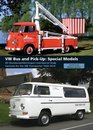 VW Bus and PickUp Special Models SO  and Special Body Variants for the VW Transporter 19502010