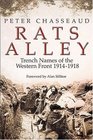 Rats Alley Trench Names of the Western Front 19141918