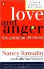 Love and Anger The Parental Dilemma